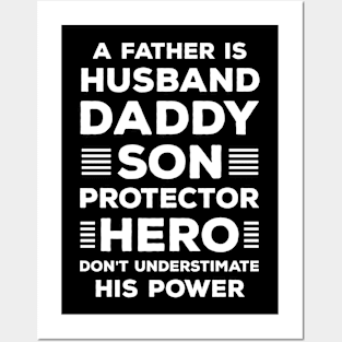 A Father Is Husband Daddy Son Protector Hero Posters and Art